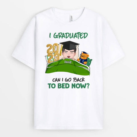 Personalised Can I Go Back To Bed Now T-Shirt as Gift Ideas For Friends Graduation