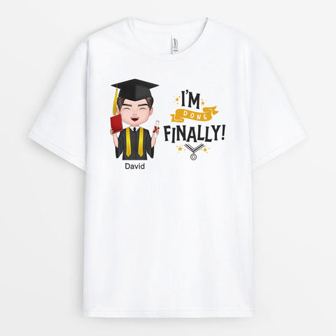 Personalised I'm Finally Done T-Shirt as graduation gift ideas for friends