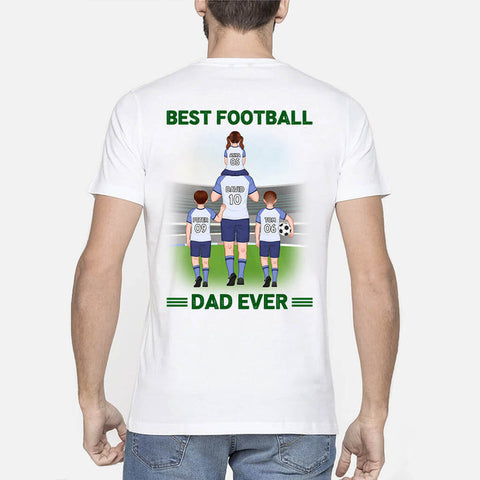 Best Football Dad Ever T-Shirt as ideas for 18th birthday boy