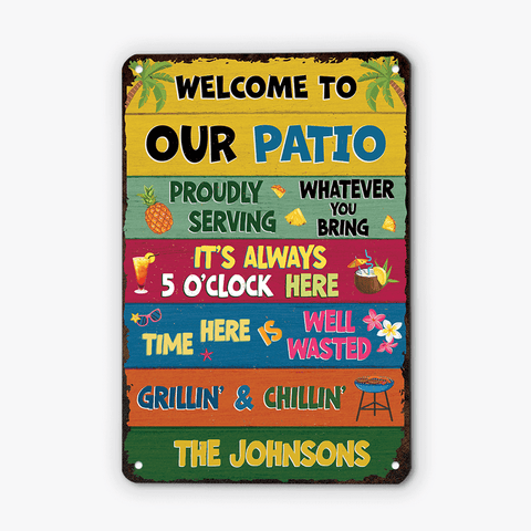 Personalized Welcome To The Patio Metal Sign as funny gift for dad on Father's Day who is a outdoorsy