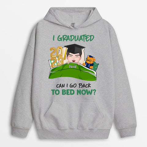 graduation gift for son i graduated can i go back to bed hoodie 