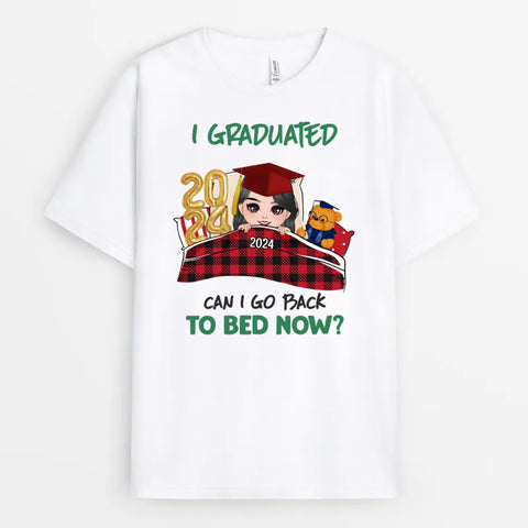 Personalised Can I Go Back To My Bed T-Shirt-congrats message for graduation