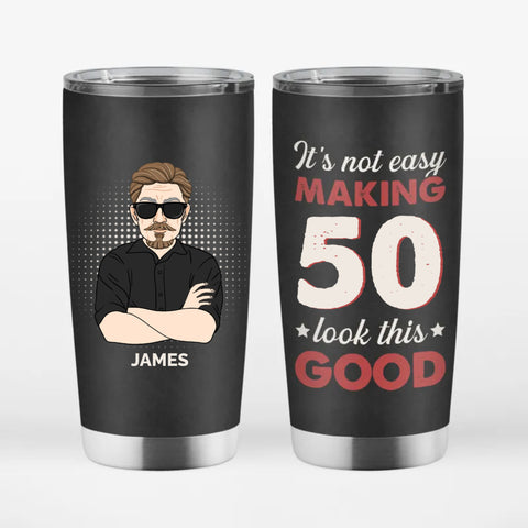 Personalised 'Not Easy Making 50 Look This Good' Tumbler- 50th birthday present ideas for dad[product]