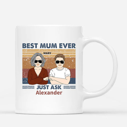 Best Mum Ever Just Ask Mug