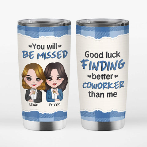 Good Luck Finding Better Colleagues Farewell Tumbler is added your colleague's name, a farewell message, and fun cartoon photos