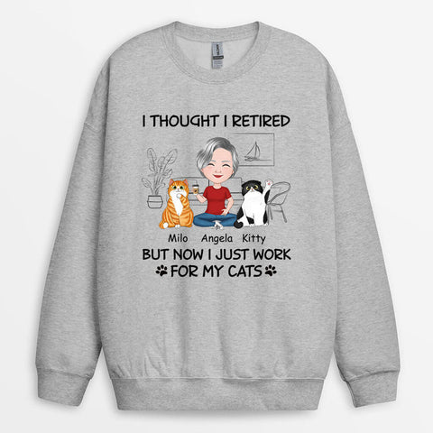 retirement present ideas i just work for my cats sweatshirt 