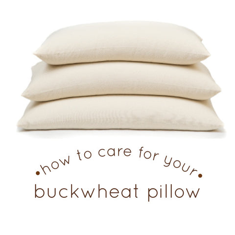 how to care for your ComfyComfy buckwheat pillow