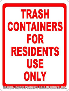Trash Containers for Residents Only Sign – Signs by SalaGraphics