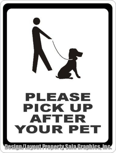 Please Pick Up After Your Pet Sign
