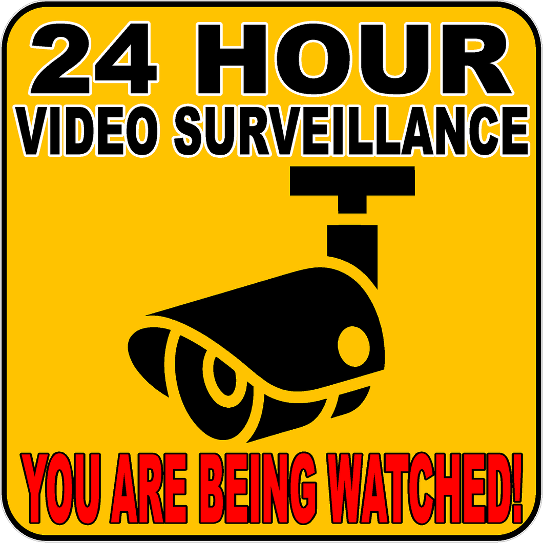 24 Hour Video Surveillance In Use You Are Being Watched Decal Multi P Signs By Salagraphics 