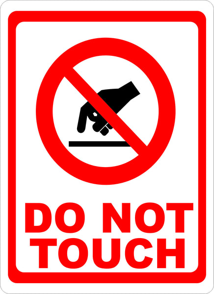 Please Do Not Touch Signs Printable