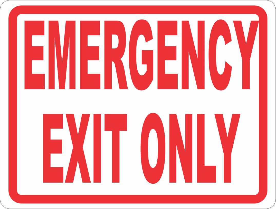 Emergency Exit Only Sign Signs by SalaGraphics