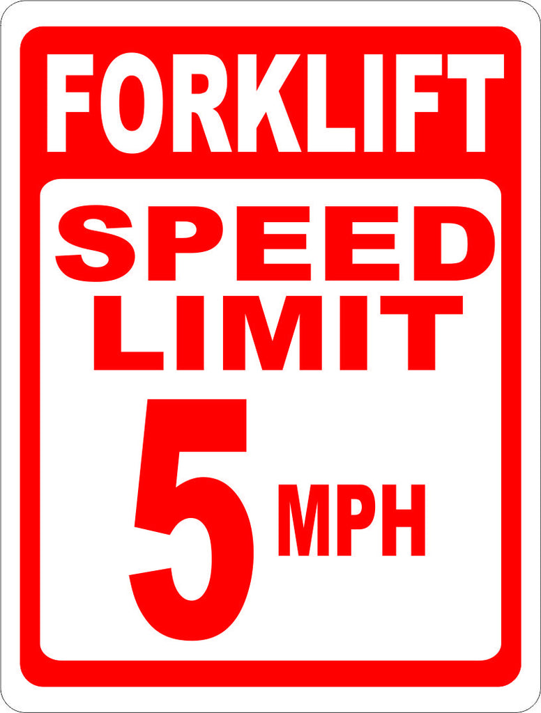 Forklift Speed Limit 5 MPH Sign – Signs by SalaGraphics
