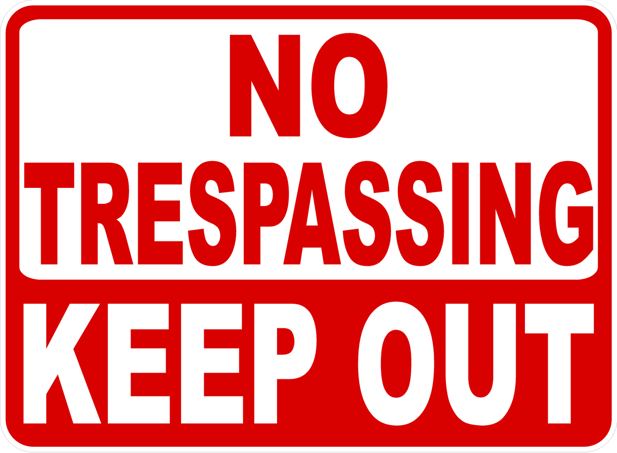 No Trespassing Keep Out Sign Signs By Salagraphics 4372