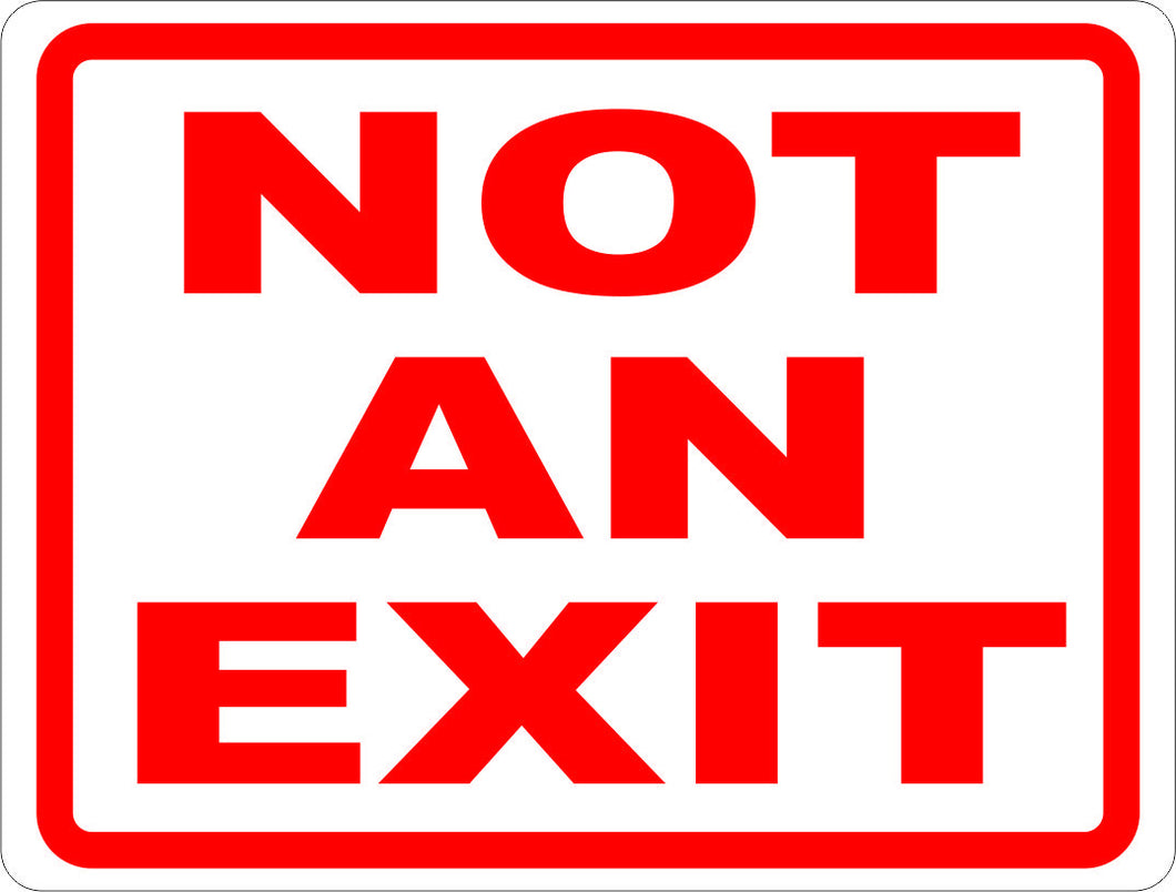 not-an-exit-sign-signs-by-salagraphics