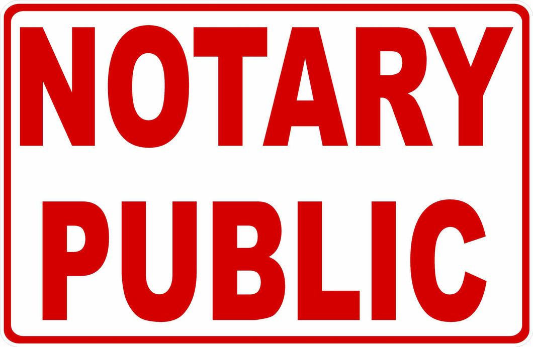 Notary Public SignN Signs by SalaGraphics