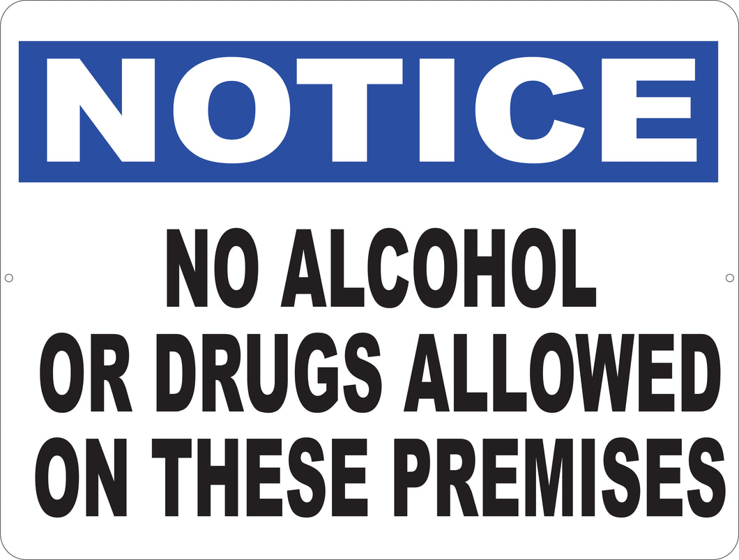 Notice No Alcohol Or Drugs Allowed On These Premises Decal Signs By 