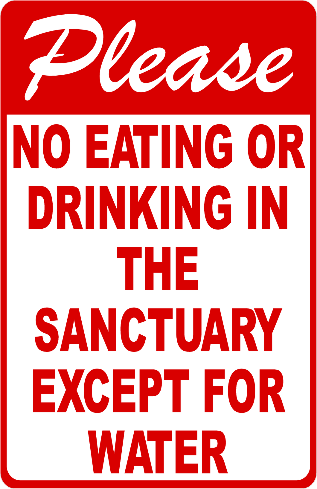 please-no-eating-or-drinking-in-the-sanctuary-except-for-water-sign