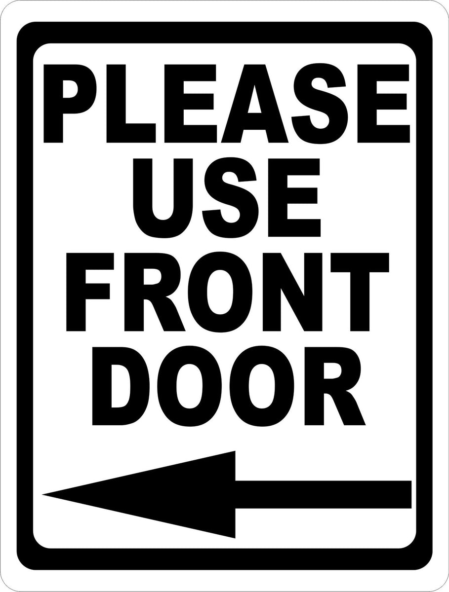 please-use-front-door-w-arrow-metal-sign-signs-by-salagraphics