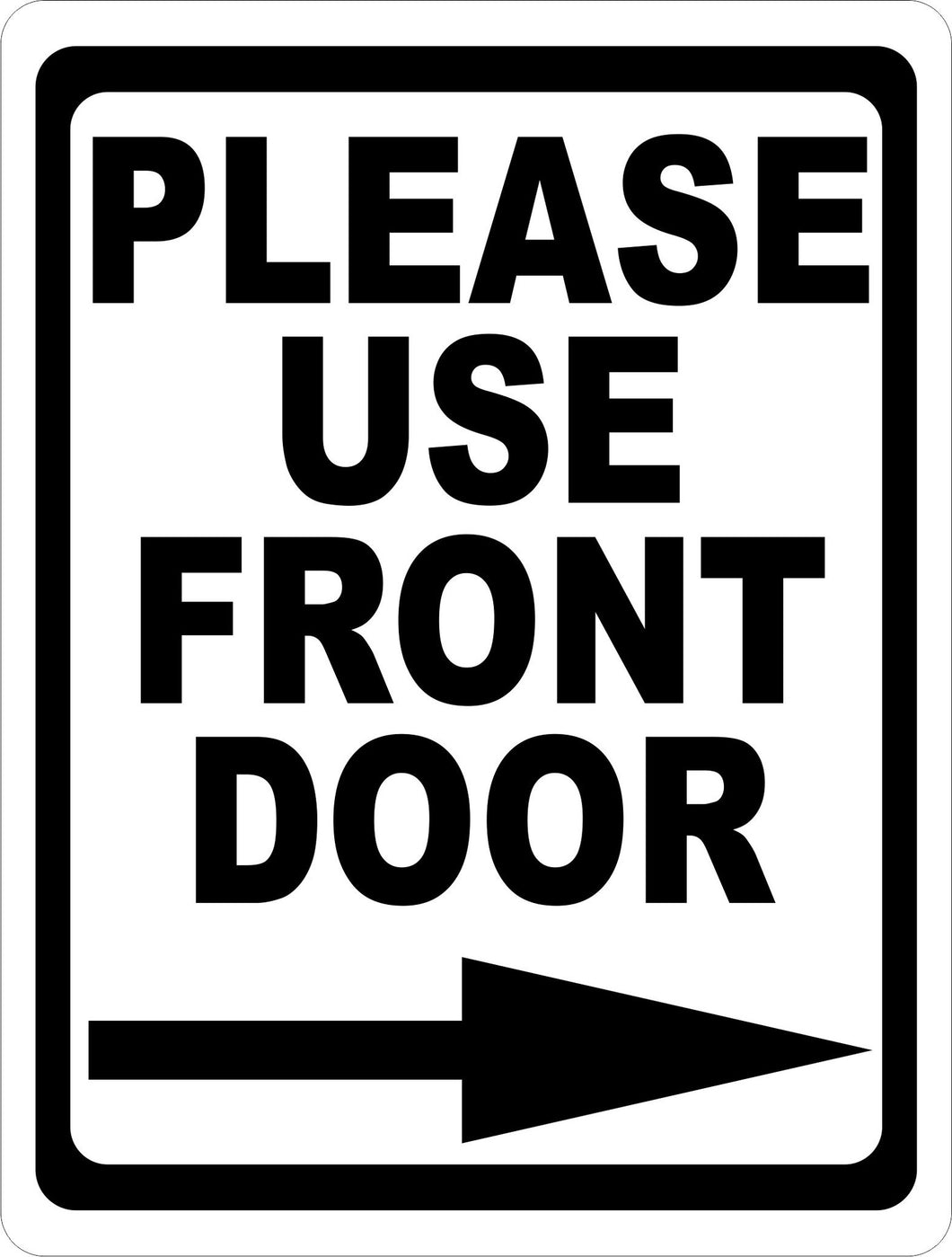 Please Use Front Door Sign