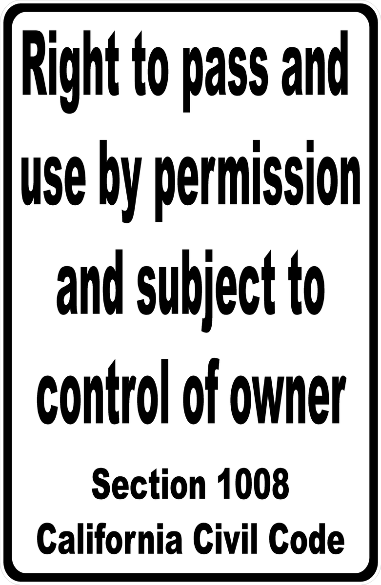 right-to-pass-by-permission-subject-control-of-owner-california-civil-signs-by-salagraphics