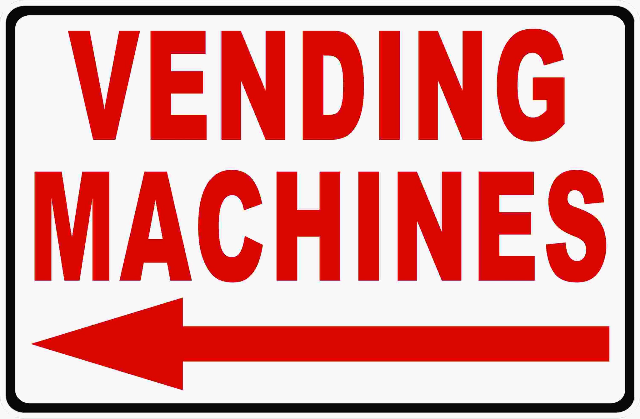 Vending Machines Sign – Signs by SalaGraphics