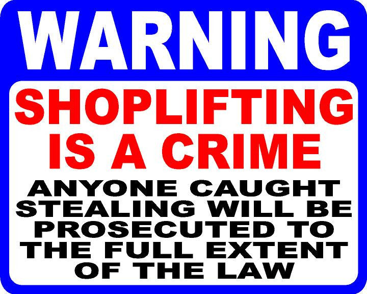 shoplifting signs