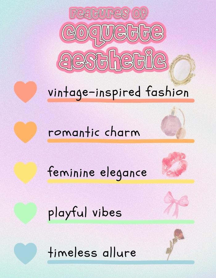 Features of coquette aesthetic such as fashion, vibes, allure, elegance, and charm