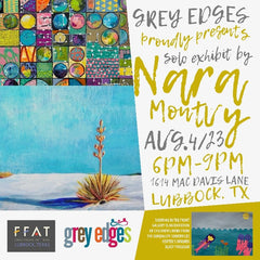 Grey edges gallery August 4th Nara Montuy show