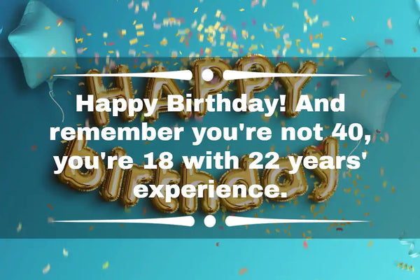 40th Birthday Quotes Funny