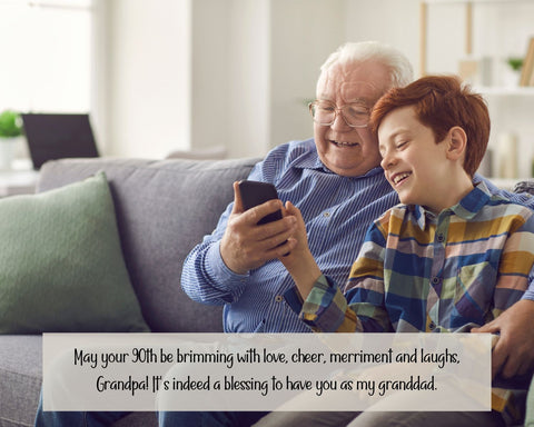 Happy Birthday Wishes for 90th Birthday - Grandpa and Kid Watching The Phone