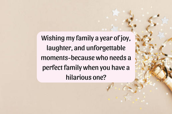 Funny Happy New Year Quotes For Family