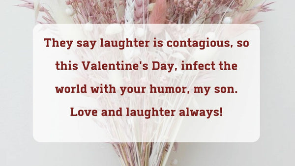 Funny Valentine’s Day Quotes For Your Son