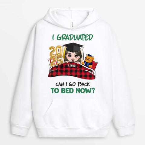 Can I Go To Bed Now Hoodie With Graduating Daughter Message[product]