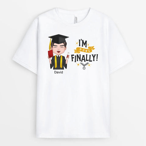 I'm Done Finally T-Shirt As Gift For High School Graduate Boy