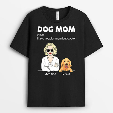 Personalized Dog Mom A Regular Mom But Cooler T Shirts[product]