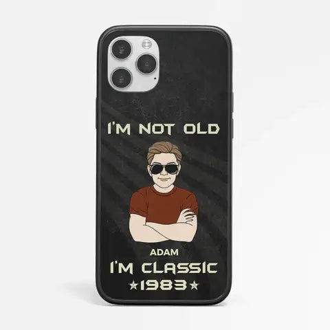 Personalized Not Old I'm 40th Classic iPhone 11 Phone Case