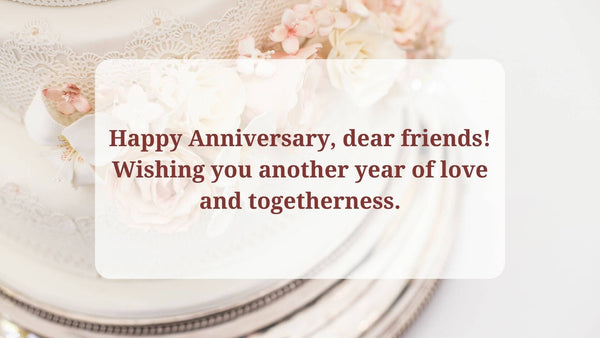 Simple Wishes On Wedding Anniversary For A Friend