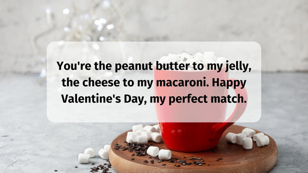 Cute Valentine Quotes For Him