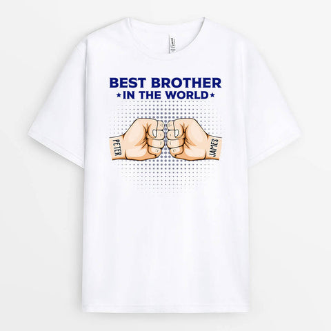 Best Brother T-shirt - Losing A Brother Quotes "Best brother in the world"[product]