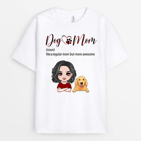 Personalized Dog Mom Like A Regular Mom But More Awesome Shirt[product]