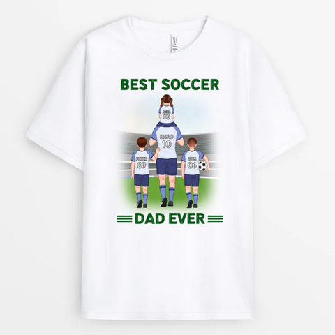 Best Soccer Dad Ever In The World Just Ask T-shirt