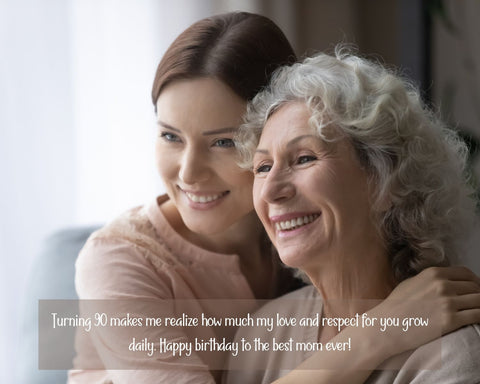 What Do You Say for A 90th Birthday - Old Mom with White Hair and Daughter