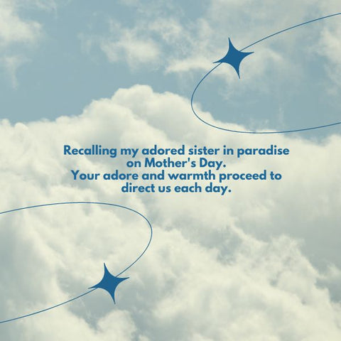 Mothers Day Sister Quotes In Heaven