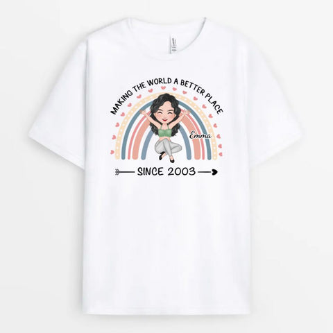 Making The World A Better Place T-Shirt As 21st Birthday Shirts For Her[product]