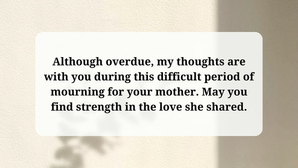 Belated Message For Sympathy Card For Loss Of Mother