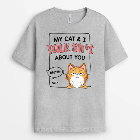 Personalized "My Cat & I Talk Sh*t About You" T-shirt as Mother's Day Gifts For New Grandma[product]
