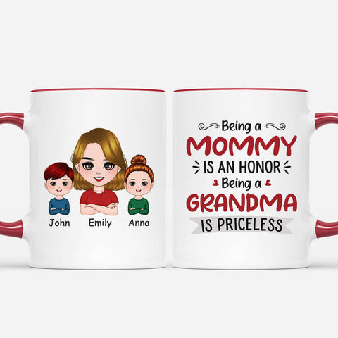 Personalized Being A Mommy Is An Honor Being A Grandma Is Priceless Mug as Mother's Day Gift Basket Ideas[product]