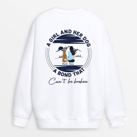 Personalized Bond Between A Girl And Her Dog Can't Be Broken Sweatshirt - Gifts for A Dog Mom[product]