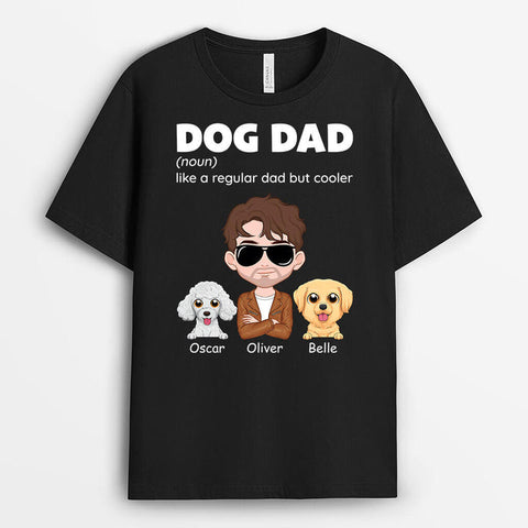 Dog Dad Like A Regular Dad But Cooler T-shirt With Spiritual Father Day Quotes